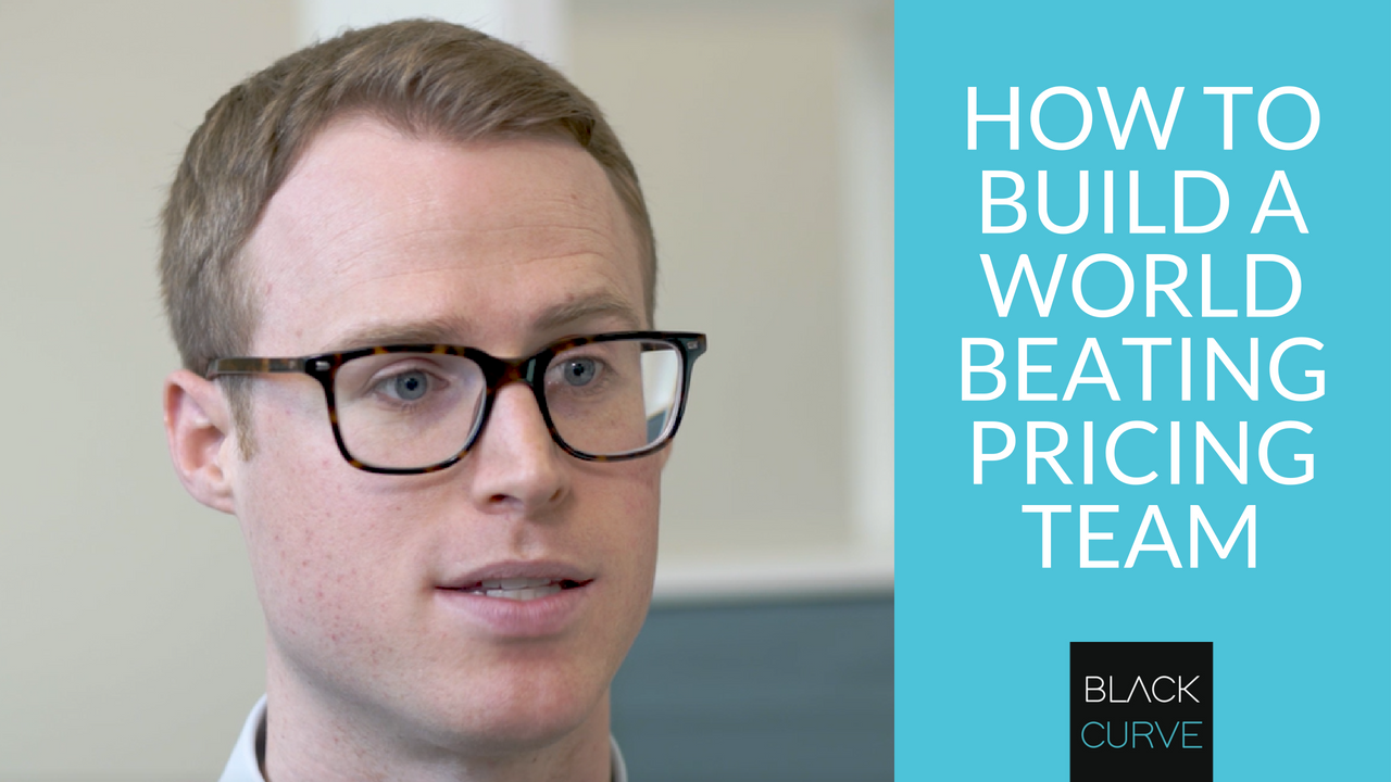 How to Build A World Beating Pricing Team